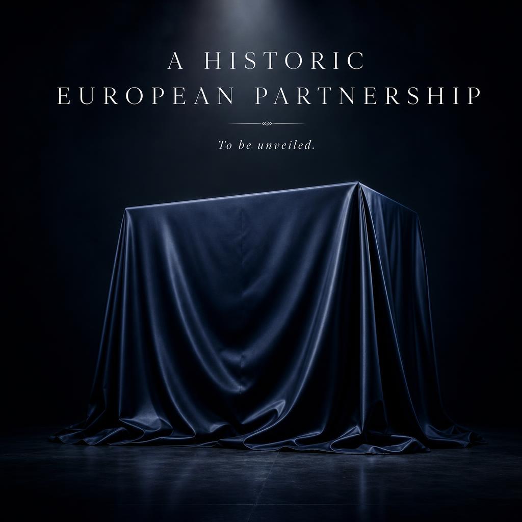 A historic European-wide partnership — to be unveiled.